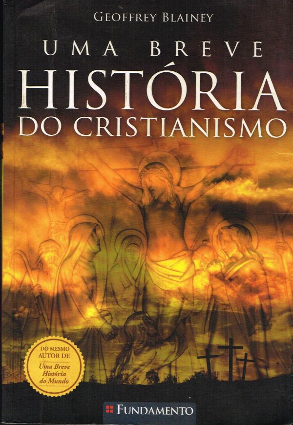 Uma Breve História do Cristianismo